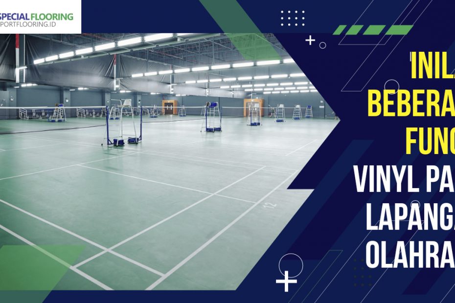 Fungsi Vinyl Pada Lapangan Olahraga