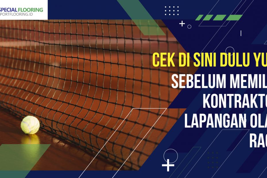 Cek di Sini Dulu Yuk! Sebelum Memilih Kontraktor Lapangan Olah Raga 1 Cek di Sini Dulu Yuk! Sebelum Memilih Kontraktor Lapangan Olah Raga