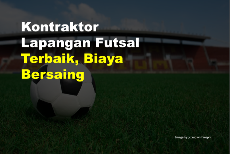 Kontraktor Lapangan Futsal