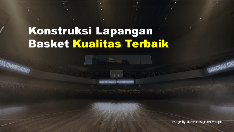 Konstruksi Lapangan Basket Kualitas Terbaik 8 Konstruksi Lapangan Basket